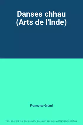 Couverture du produit · Danses chhau (Arts de l'Inde)