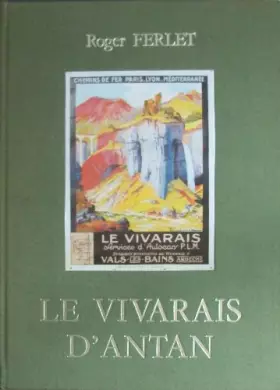 Couverture du produit · Le Vivarais d'Antan - Tome II