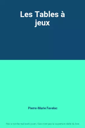 Couverture du produit · Les Tables à jeux