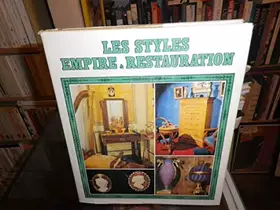 Couverture du produit · Les Styles Empire et Restauration (Les Grands styles)