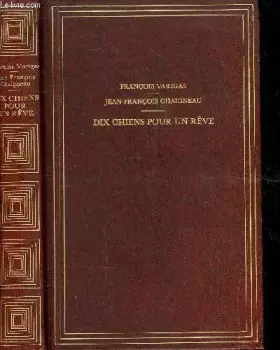 Couverture du produit · Dix Chiens Pour Un Rêve