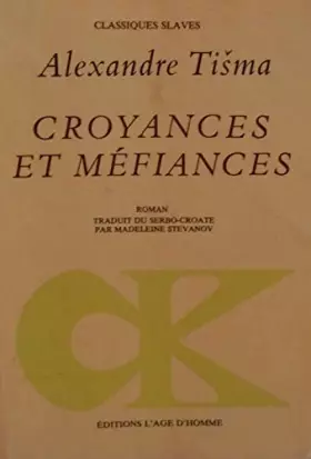 Couverture du produit · Croyances et méfiances (Classiques slaves)
