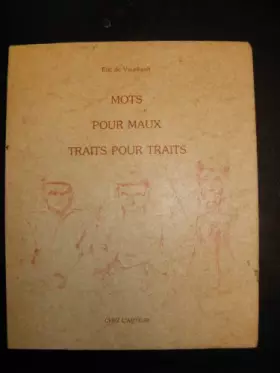Couverture du produit · Mots pour maux : Traits pour traits