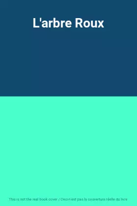 Couverture du produit · L'arbre Roux