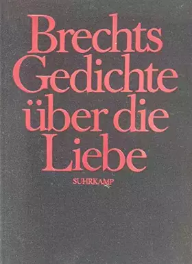 Couverture du produit · BRECHTS GEDICHTE UBER DIE LIEBE
