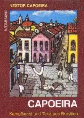 Couverture du produit · Nestor Capoeira : Capoeira