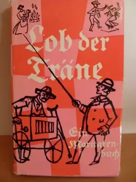 Couverture du produit · Lob der Träne Ein Moritatenbuch