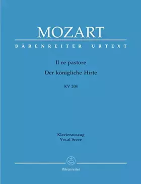 Couverture du produit · Mozart: Il re pastore, K. 208 (Vocal Score)
