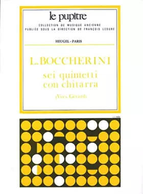 Couverture du produit · Boccherini: Sei Quintetti Con Chitarra Partition (Lp29)