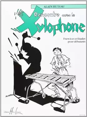 Couverture du produit · Rencontre avec le Xylophone