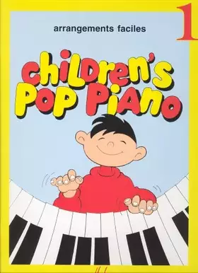 Couverture du produit · Children's pop piano Volume 1