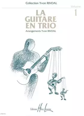 Couverture du produit · Rivoal: La guitare en trio Vol.1