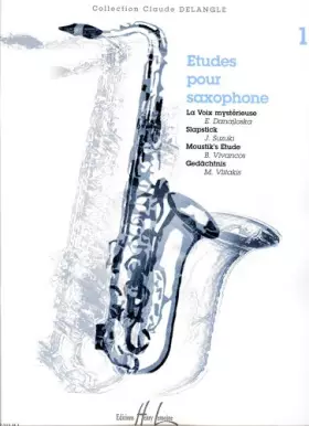 Couverture du produit · Delangle: Etudes pour saxophone Vol.1