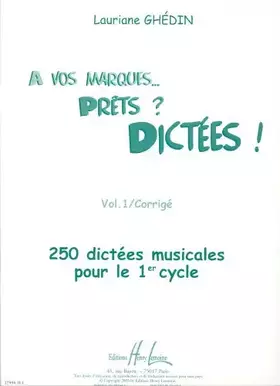 Couverture du produit · A VOS MARQUES.. PRETS ? DICTEES ! VOL.1 CORRIGES