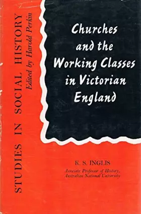 Couverture du produit · Churches and the Working Class in Victorian England