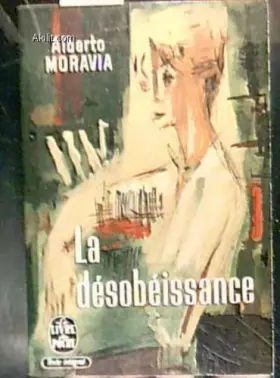 Couverture du produit · La desobeissance