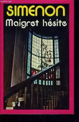 Couverture du produit · Maigret hésite.