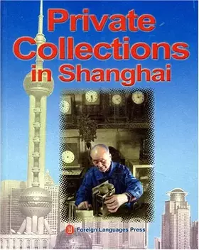 Couverture du produit · PRIVATE COLLECTIONS IN SHANGHAI