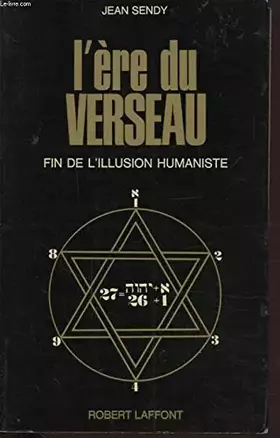 Couverture du produit · L'ère du verseau, fin de l'illusion humaniste.