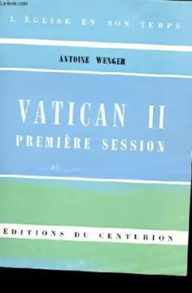 Couverture du produit · Vatican ii premiere session