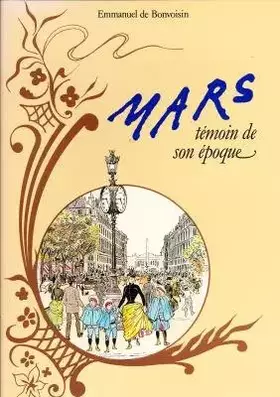 Couverture du produit · MARS Temoin De Son Epoque