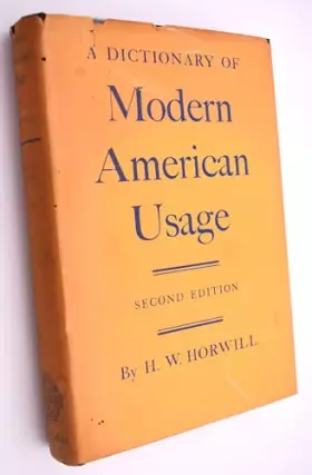 Couverture du produit · A Dictionary of Modern American Usage