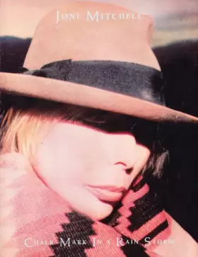 Couverture du produit · Joni Mitchell : Chalk Mark In A Rain Storm [Songbook]