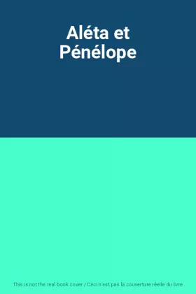 Couverture du produit · Aléta et Pénélope