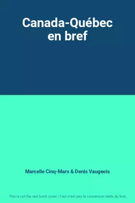 Couverture du produit · Canada-Québec en bref