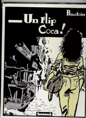 Couverture du produit · Un Flip Coca ! (Hic et nunc)