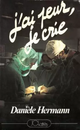 Couverture du produit · J'ai peur, je crie