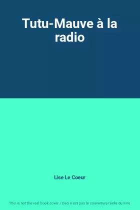 Couverture du produit · Tutu-Mauve à la radio