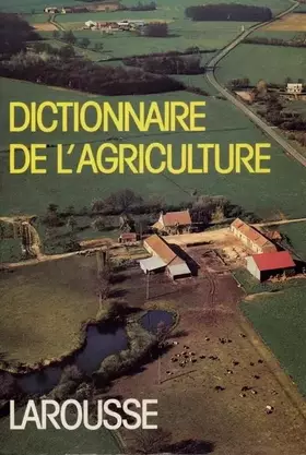 Couverture du produit · Dictionnaire de l'agriculture