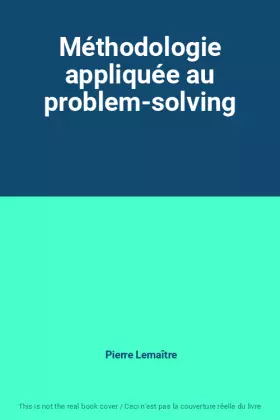 Couverture du produit · Méthodologie appliquée au problem-solving