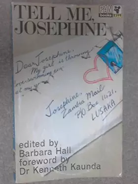 Couverture du produit · 'TELL ME, JOSEPHINE; EDITED BY BARBARA HALL'