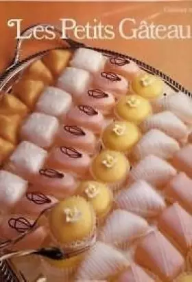 Couverture du produit · Les Petits gâteaux (Cuisiner mieux)