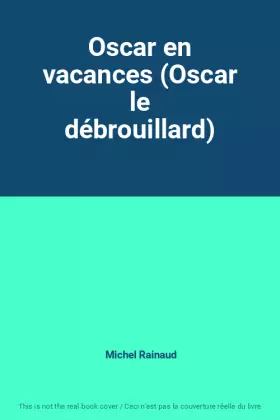Couverture du produit · Oscar en vacances (Oscar le débrouillard)