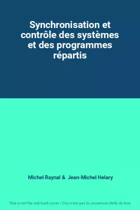Couverture du produit · Synchronisation et contrôle des systèmes et des programmes répartis