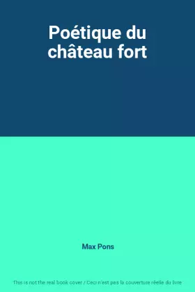 Couverture du produit · Poétique du château fort