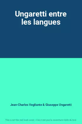 Couverture du produit · Ungaretti entre les langues