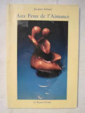 Couverture du produit · Aux feux de l'aimance