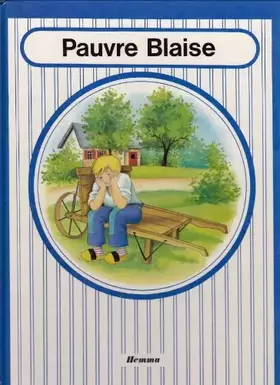 Couverture du produit · Pauvre Blaise (Porcelaine)