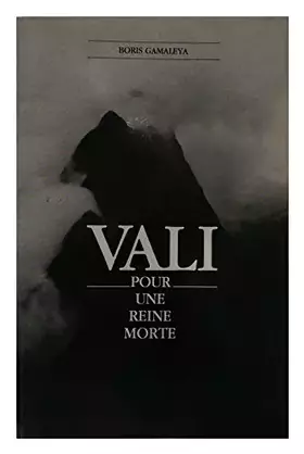 Couverture du produit · Vali : Pour une reine morte