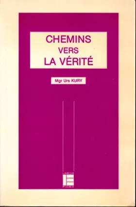 Couverture du produit · Chemins vers la vérité : Lettres pastorales