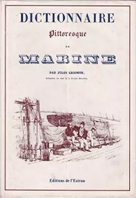 Couverture du produit · Dictionnaire pittoresque de Marine