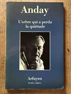 Couverture du produit · L'Arbre qui a perdu la quiétude (Arfuyen)