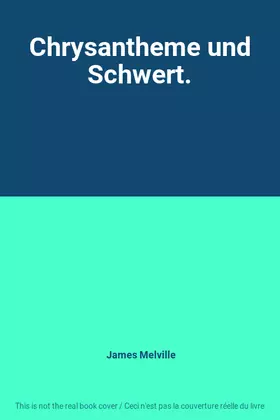 Couverture du produit · Chrysantheme und Schwert.
