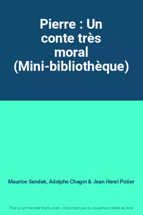 Couverture du produit · Pierre : Un conte très moral (Mini-bibliothèque)
