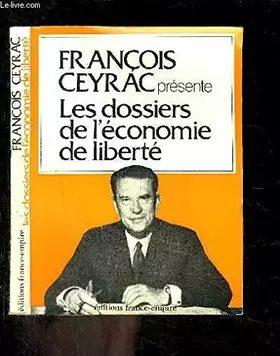 Couverture du produit · LES DOSSIERS DE L'ECONOMIE DE LIBERTE