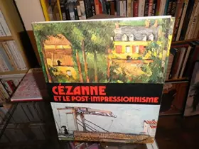 Couverture du produit · Cézanne et le post-impressionnisme (Galerie d'art)